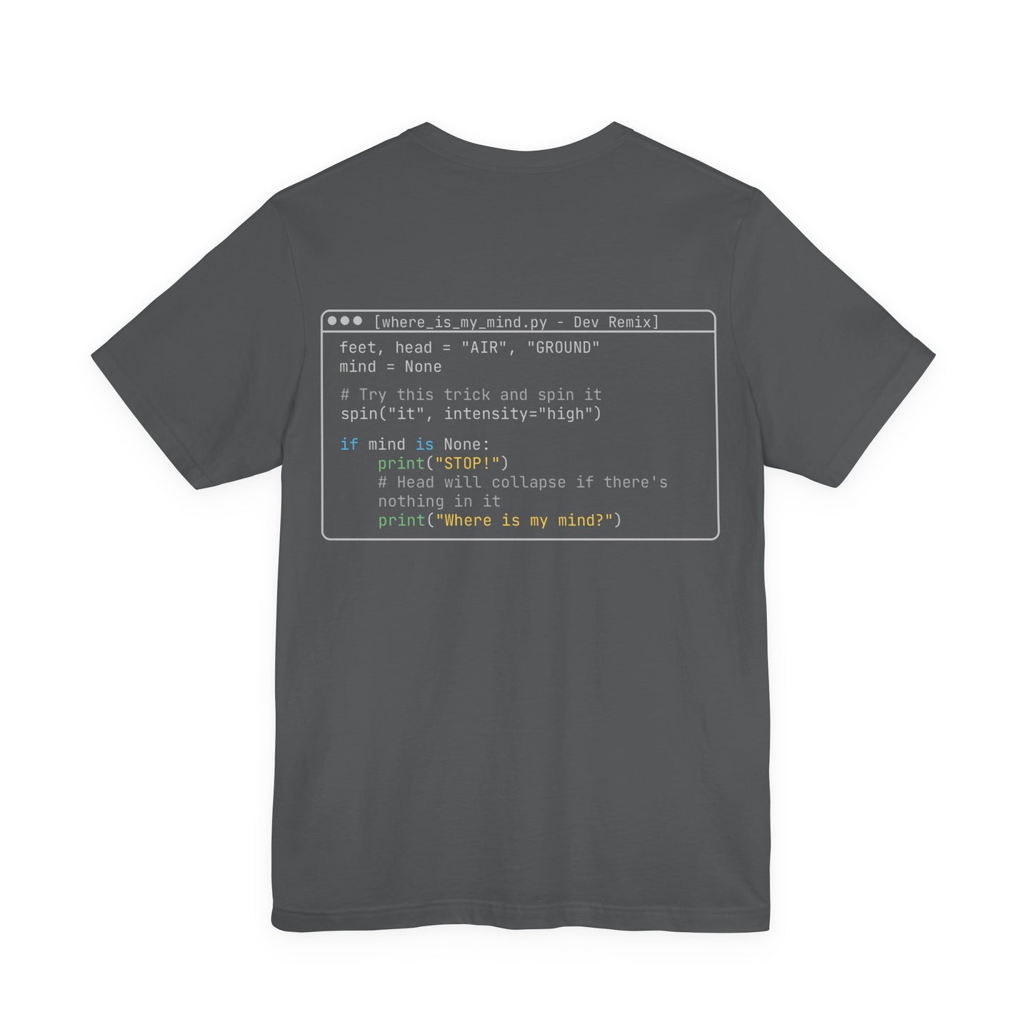Where Is My Mind? Code Shirt | Dev Remix Graphic Tee