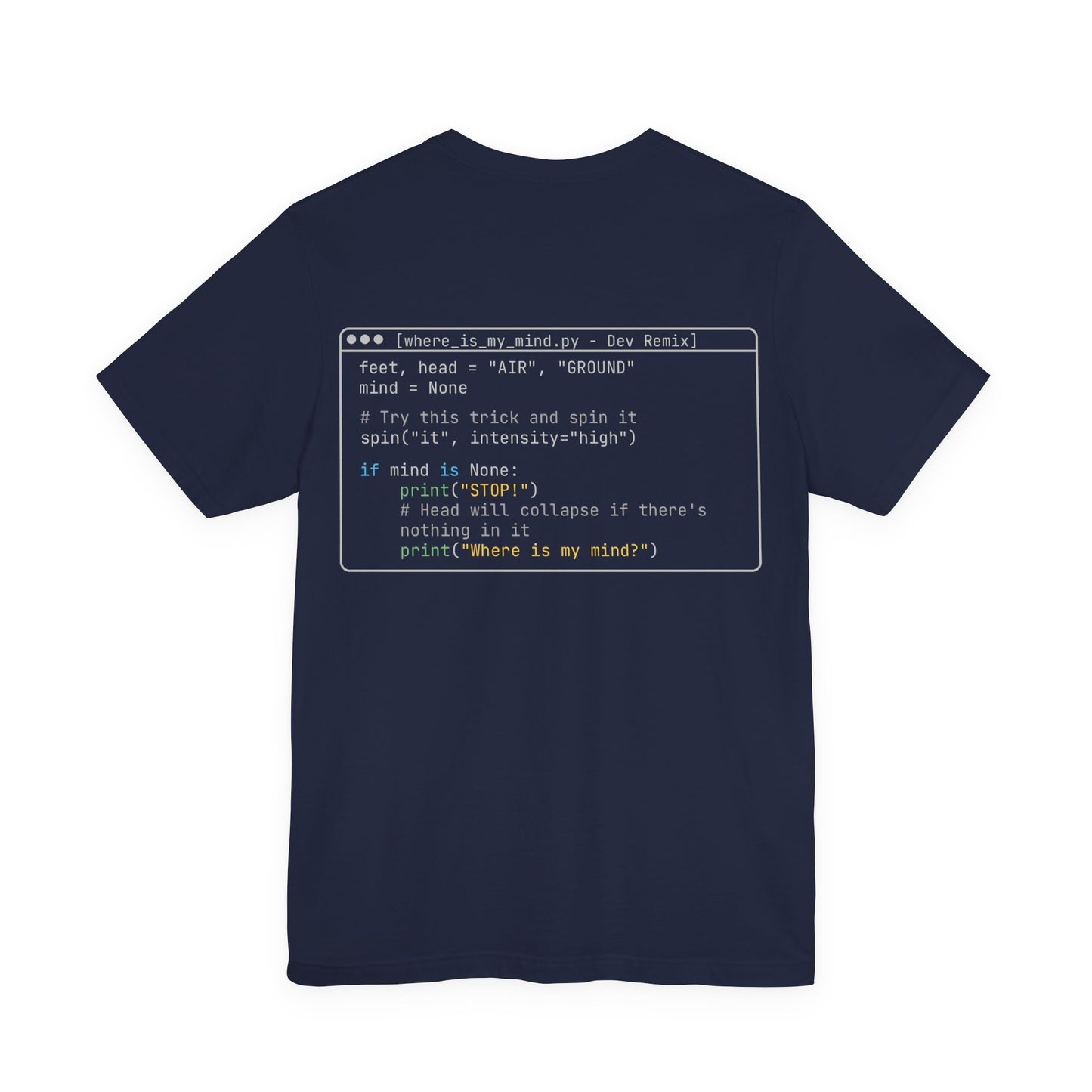 Where Is My Mind? Code Shirt | Dev Remix Graphic Tee
