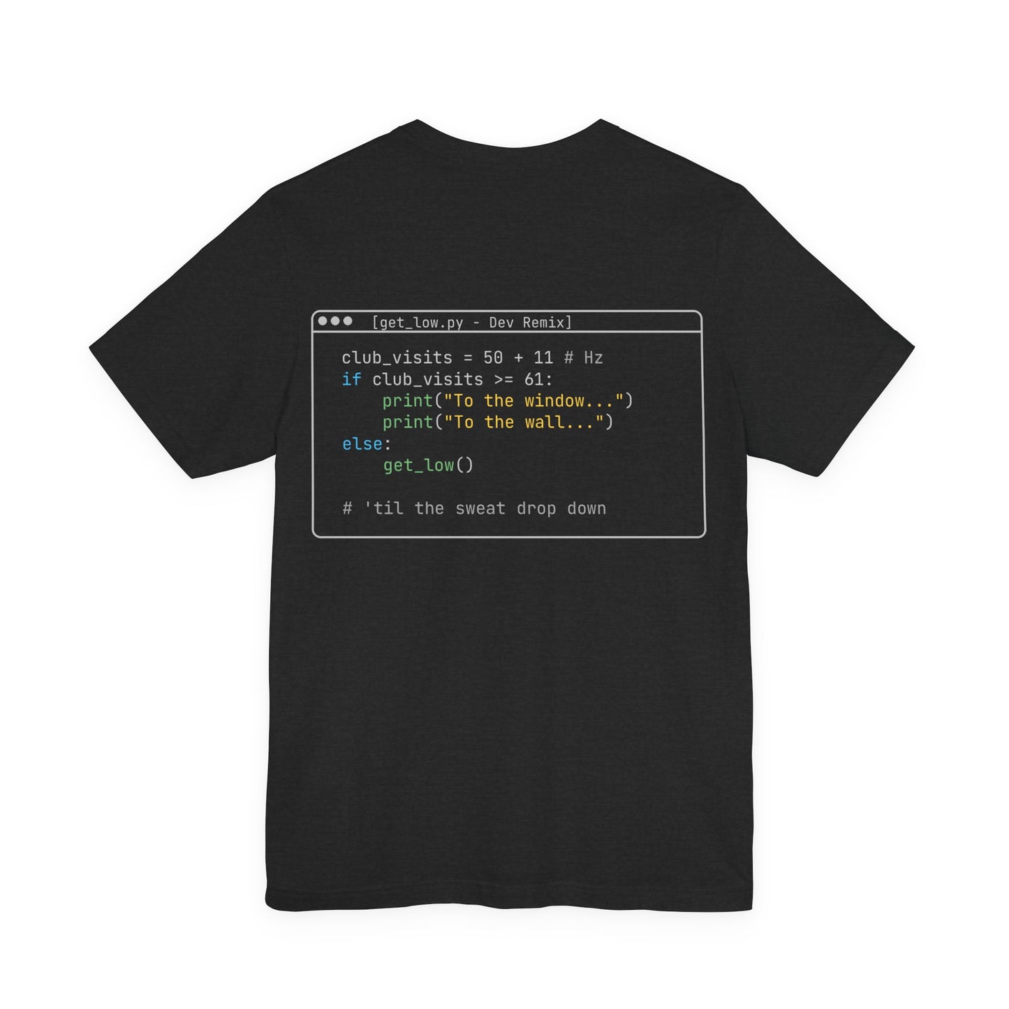 DevLoop “Get Low” Code Shirt – Funny Programmer T-Shirt, Coding Humor Tee, Music Inspired Dev Shirt