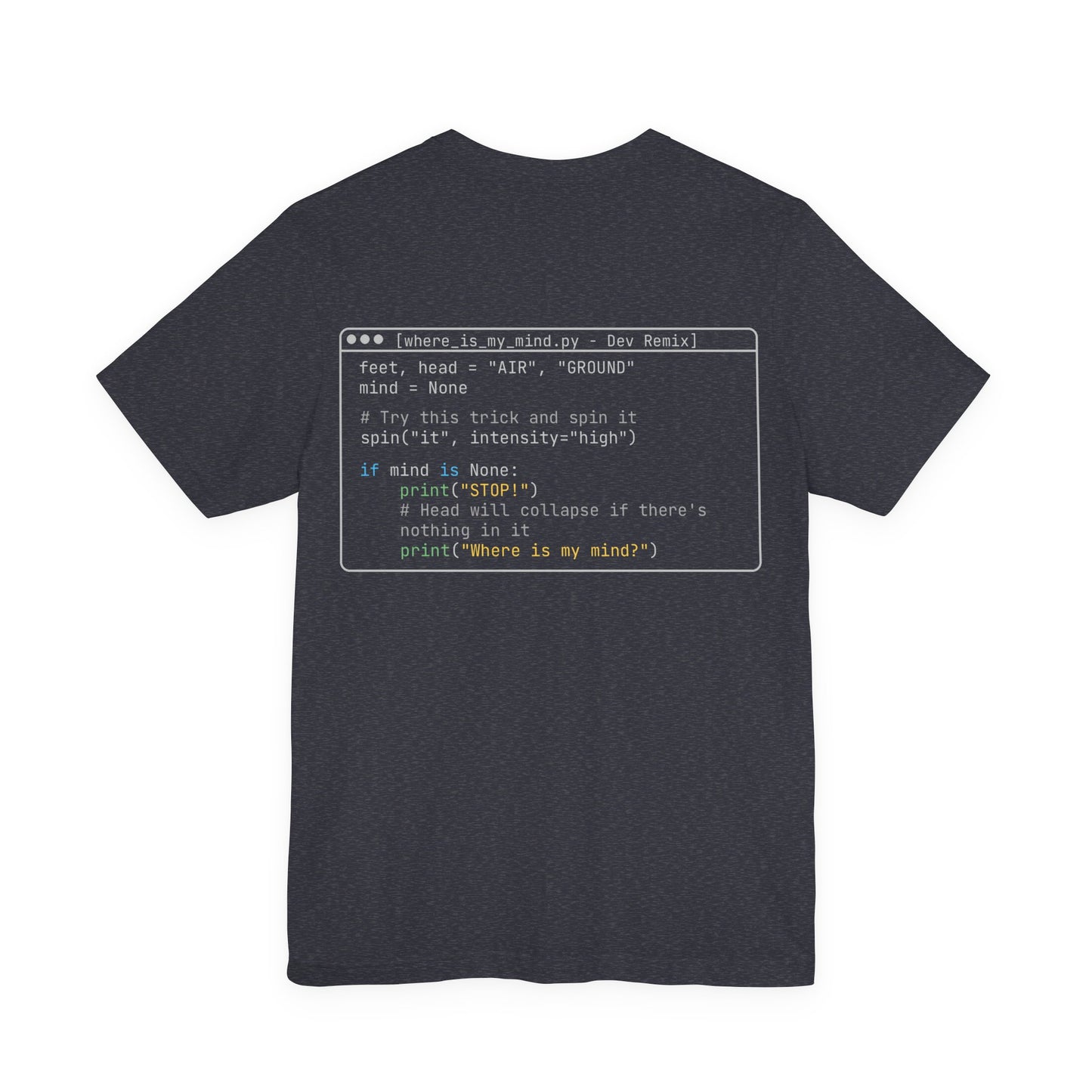 Where Is My Mind? Code Shirt | Dev Remix Graphic Tee