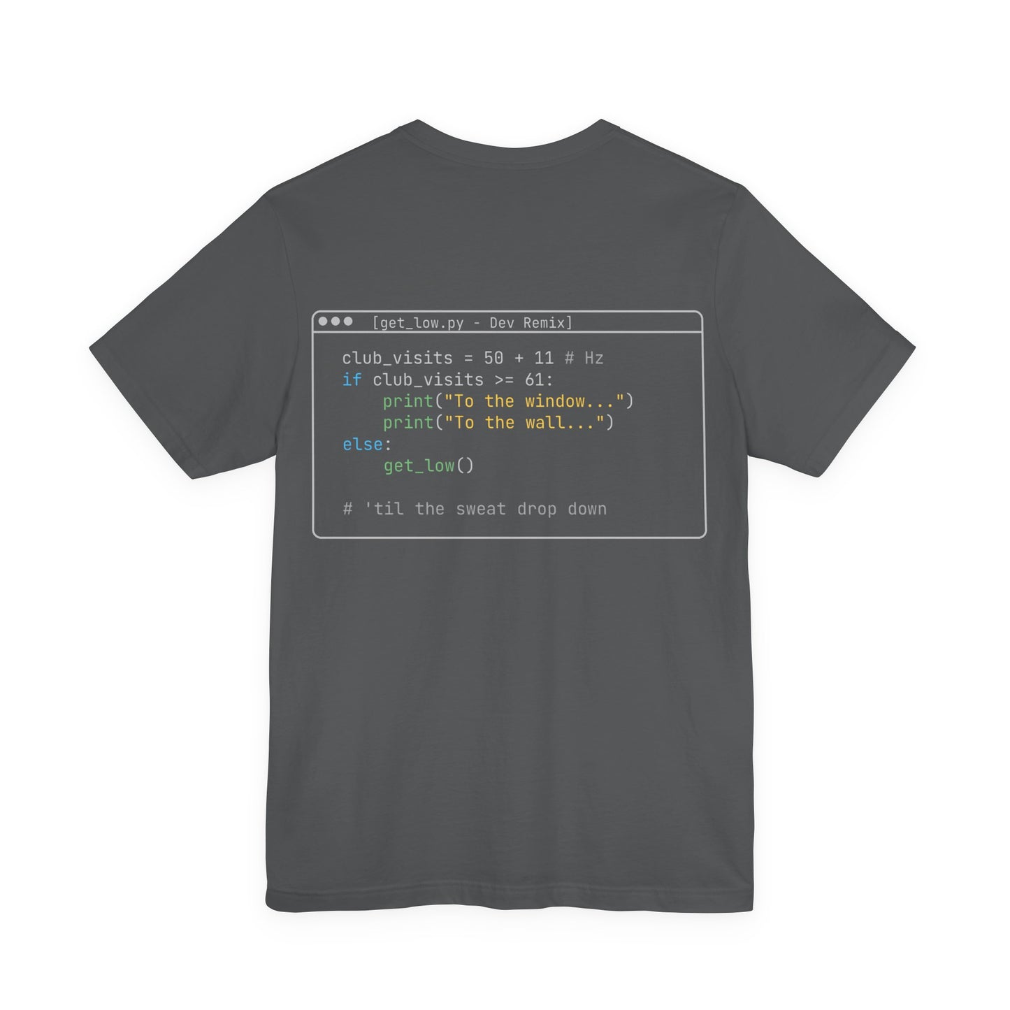 DevLoop “Get Low” Code Shirt – Funny Programmer T-Shirt, Coding Humor Tee, Music Inspired Dev Shirt
